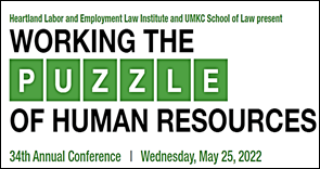 On May 25, 2022, Region 14 Office-in Charge Susan Wade-Wilhoit, Assistant Regional Director Carla Coffman, and Field Attorney Lauren Fletcher presented to attendees of the annual Heartland Labor and Employment Law Institute.  Participants of the Institute were treated to “An Insider’s Guide to Labor Issues for Employers: Changes Under the Biden Administration.”  Region 14 personnel welcomed the invitation to speak to local members of the bar and HR professionals about issues – some old and some new – affecting employees, employers, and labor unions